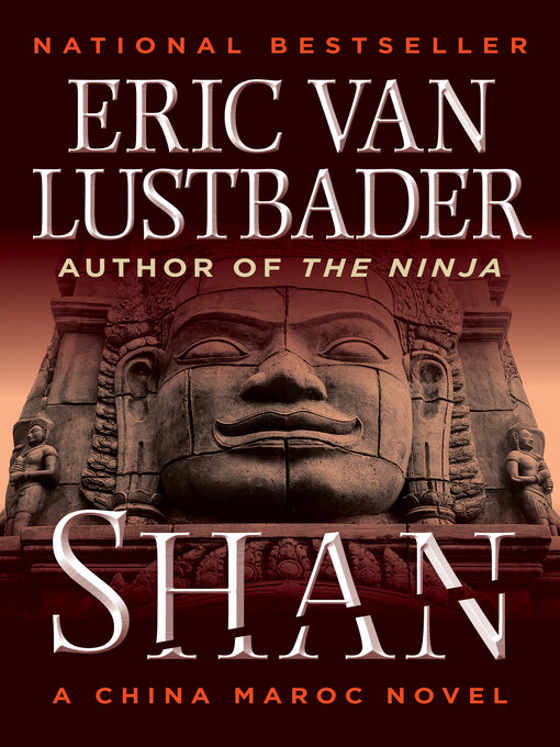 Title details for Shan by Eric Van Lustbader - Available